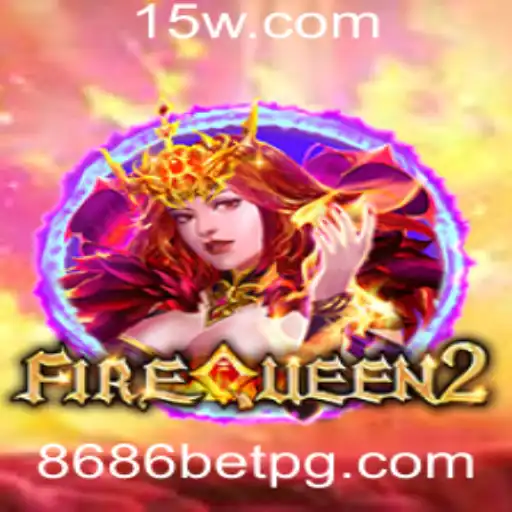 Explorando o Jogo FireQueen2 e a Tendência 8686 Bet