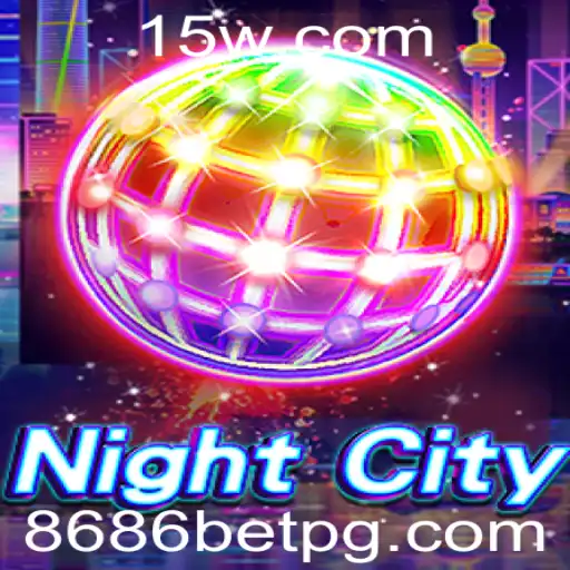 Descubra o Mundo de NightCity e a Emoção de 8686 Bet
