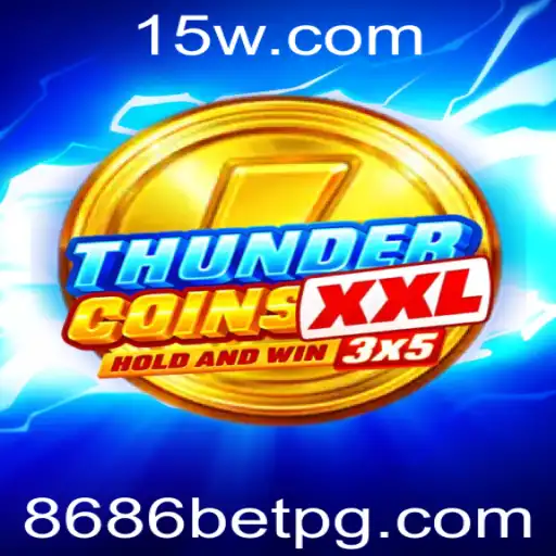 Descubra o Mundo de ThunderCoinsXxl e Domine o Desafio de '8686 bet'